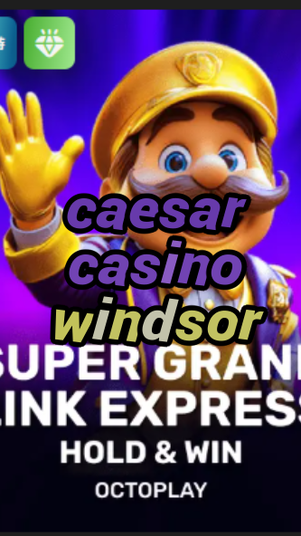 caesar casino windsor-w4cy2mdjlx2bf.com